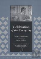 Celebration Of The Everyday
