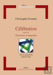 Célébration ; Territoires Et Tangentes