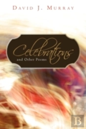 Celebrations And Other Poems