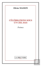 Célébrations Sous Un Ciel Bas