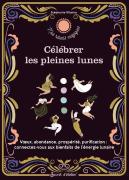 Célébrer Les Pleines Lunes