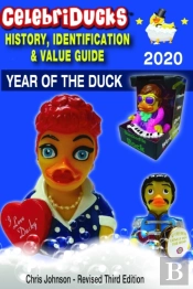 Celebriducks History, Identification  & Value Guide