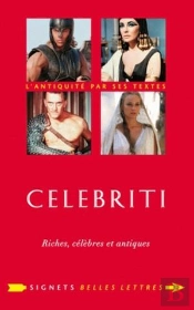 Celebriti ; Riches, Célèbres Et Antiques