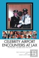 Celebrity Airport Encounters At Lax