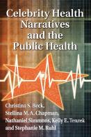 Celebrity Health Narratives And The Public Health
