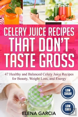 Bertrand.pt - Celery Juice Recipes That Don'T Taste Gross