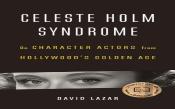 Celeste Holm Syndrome