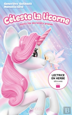 Bertrand.pt - Celeste La Licorne - Romans - Celeste La Licorne - Petite Fee Deviendra Grande