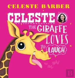 Bertrand.pt - Celeste The Giraffe Loves To Laugh (Pb)