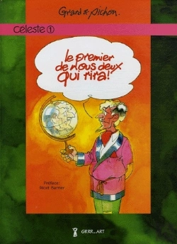 Bertrand.pt - Céleste Tome 1 : Le Premier De Nous Deux Qui Rira !