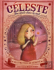 Céleste ; Une Étoile Dans La Nuit ; Allumettes De Sûreté