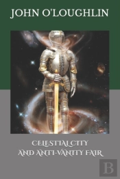 Celestial City And Anti-Vanity Fair