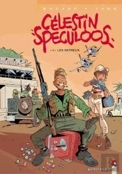 Célestin Speculoos Tome 1 ; Les Affreux