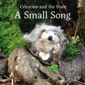 Celestine And The Hare: A Small Song