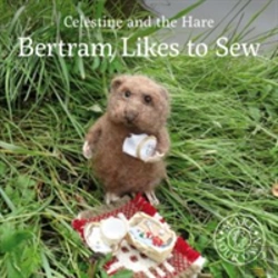 Bertrand.pt - Celestine And The Hare: Bertram Likes To Sew