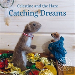 Bertrand.pt - Celestine And The Hare: Catching Dreams