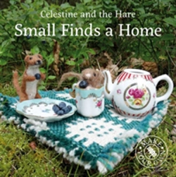 Bertrand.pt - Celestine And The Hare: Small Finds A Home