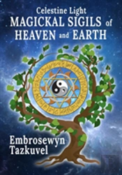 Celestine Light Magickal Sigils Of Heaven And Earth
