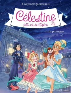 Bertrand.pt - Célestine, Petit Rat De L'Opéra Tome 12 : La Promesse