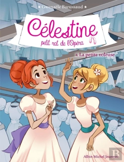 Bertrand.pt - Célestine, Petit Rat De L'Opéra Tome 4 : La Petite Voleuse