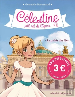 Bertrand.pt - Celestine T1 Le Palais Des Fees T1 (Edition 2023)