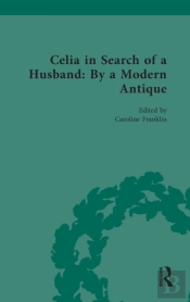 Celia In Search Of A Husband: By A Modern Antique
