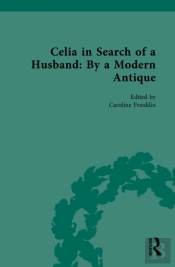 Celia In Search Of A Husband: By A Modern Antique