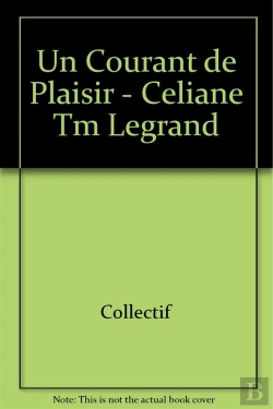 Bertrand.pt - Celiane Tm Un Courant De Plaisir
