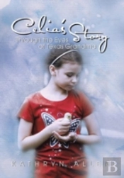 Celia'S Story Through The Eyes Of Texas
