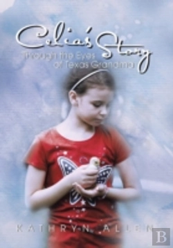 Bertrand.pt - Celia'S Story Through The Eyes Of Texas