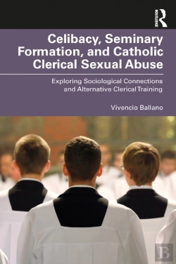 Bertrand.pt - Celibacy, Seminary Formation, And Catholic Clerical Sexual Abuse