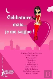 Celibataire, Mais... Je Me Soigne !
