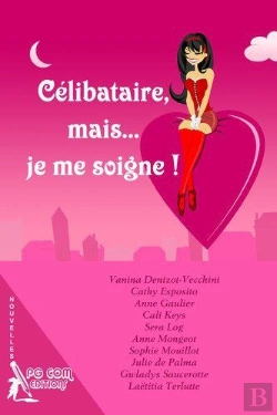 Bertrand.pt - Celibataire, Mais... Je Me Soigne !