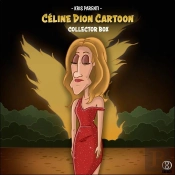 Céline Dion Cartoon ; Coffret