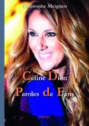 Celine Dion - Paroles De Fans