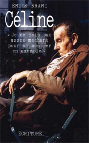 Céline ; 'Je Ne Suis Pas Assez Méchant Pour Me Donner En Exemple...'