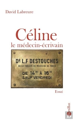 Bertrand.pt - Celine Le Medecin Ecrivain
