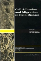 Cell Adhesion And Migration In Skin Disease