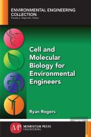 Cell And Molecular Biology For Environmental Engineers