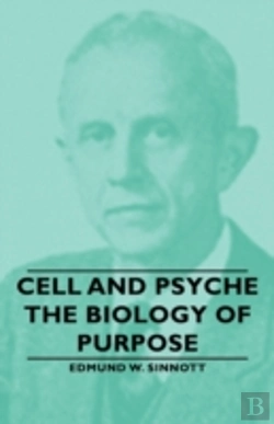 Bertrand.pt - Cell And Psyche - The Biology Of Purpose