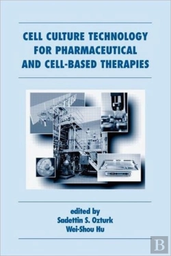 Bertrand.pt - Cell Culture Technology For Pharmaceutical And Cell-Based Therapies