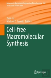 Cell-Free Macromolecular Synthesis