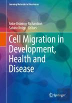 Cell Migration In Development, Health And Disease