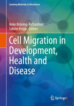 Bertrand.pt - Cell Migration In Development, Health And Disease