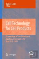 Cell Technology For Cell Products