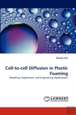 Bertrand.pt - Cell-To-Cell Diffusion In Plastic Foaming