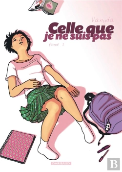Bertrand.pt - Celle Que... Tome 1 : Je Ne Suis Pas