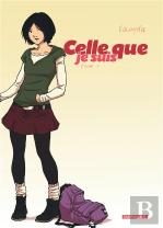 Celle Que... Tome 3 : Je Suis