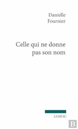Bertrand.pt - Celle Qui Ne Donne Pas Son Nom