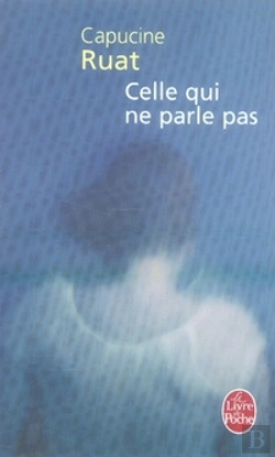 Bertrand.pt - Celle Qui Ne Parle Pas